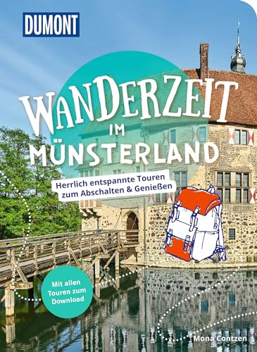 DuMont Wanderzeit im Münsterland: Herrlich entspannte Wandertouren zum Abschalten & Genießen DuMont Wanderzeit im Münsterland: Herrlich entspannte Wandertouren zum Abschalten & Genießen