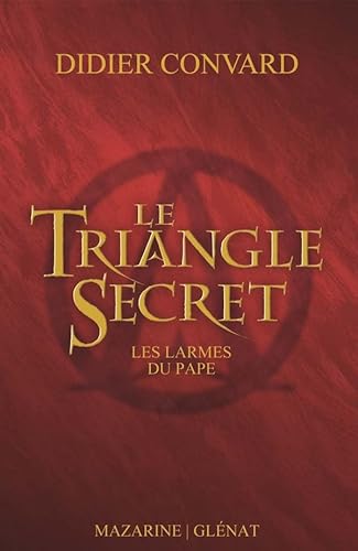 Le triangle secret von MAZARINE