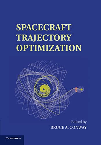 Spacecraft Trajectory Optimization (Cambridge Aerospace Series) von Cambridge University Press