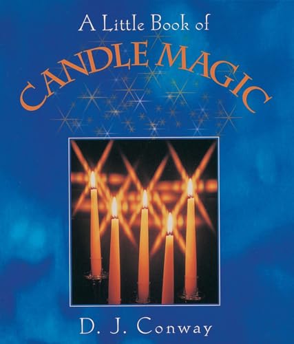 A Little Book of Candle Magic von Ten Speed Press