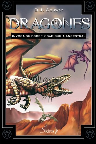 Dragones: Invoca su poder y sabiduría ancestral Dragones: Invoca su poder y sabiduría ancestral von Selector, S.A. de C.V.