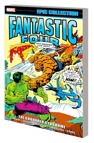 FANTASTIC FOUR EPIC COLLECTION: THE CRUSADER SYNDROME (Fantastic Four, 9)