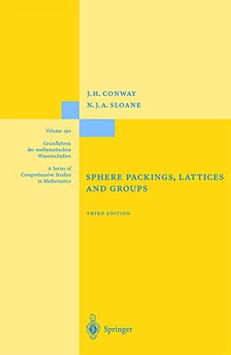 Sphere Packings, Lattices and Groups (Grundlehren der mathematischen Wissenschaften, 290, Band 290)