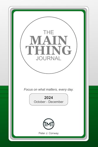 The MAIN THING Journal: 2024 October - December von Independently published