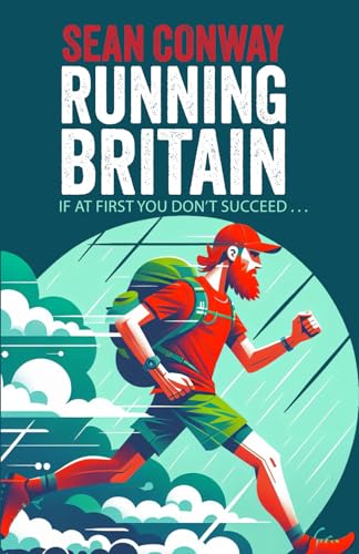 Running Britain: The final leg of the world's first length of Britain triathlon von Mortimer Lion Publishing