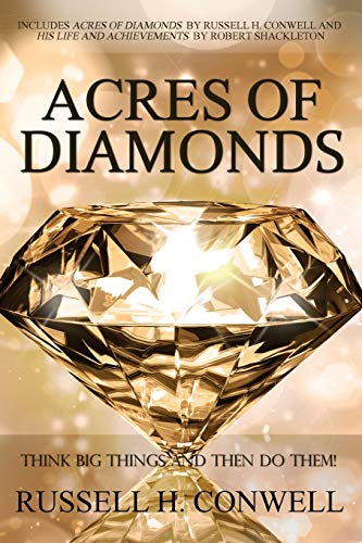 Acres of Diamonds by Russell H. Conwell von Infinity