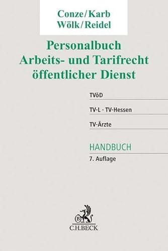 Personalbuch Arbeits- und Tarifrecht öffentlicher Dienst: TVöD, TV-L, TV-Hessen, TV-Ärzte