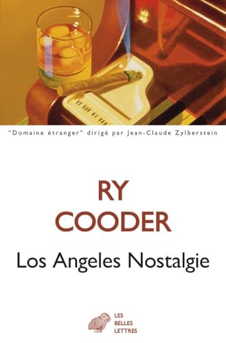 Los Angeles Nostalgie: Recits (Domaine Etranger) von Les Belles Lettres