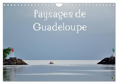 Paysages de Guadeloupe (Calendrier mural 2025 DIN A4 vertical), CALVENDO calendrier mensuel: Un lieu paradisiaque à découvrir