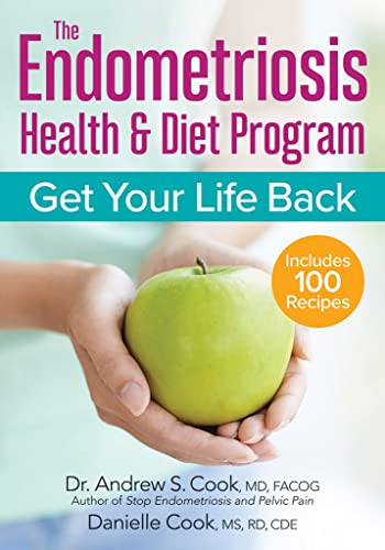 The Endometriosis Health & Diet Program: Get Your Life Back