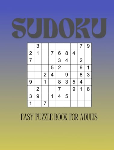 Sudoku: Easy puzzle book for adults Sudoku: Easy puzzle book for adults von Independently published