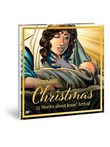 The Action Bible Christmas: 25 Stories About Jesus' Arrival von David C Cook Publishing Company