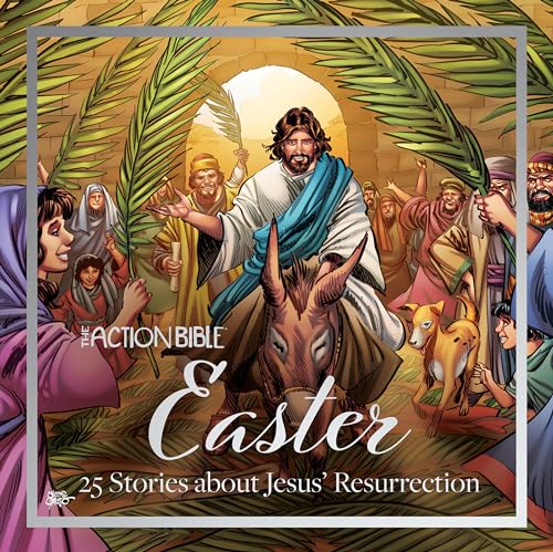 The Action Bible Easter: 25 Stories About Jesus' Resurrection von David C Cook Publishing Company