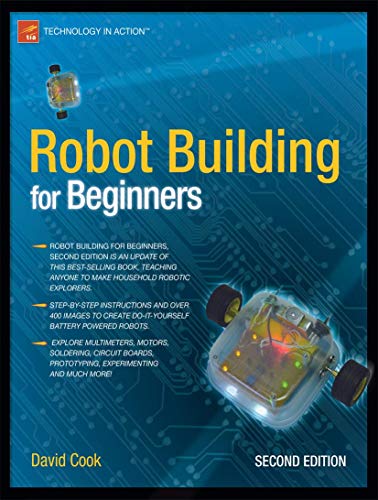 Robot Building for Beginners (Technology in Action) von Apress