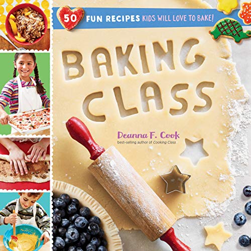 Baking Class: 50 Fun Recipes Kids Will Love to Bake! (Cooking Class) von Workman Publishing