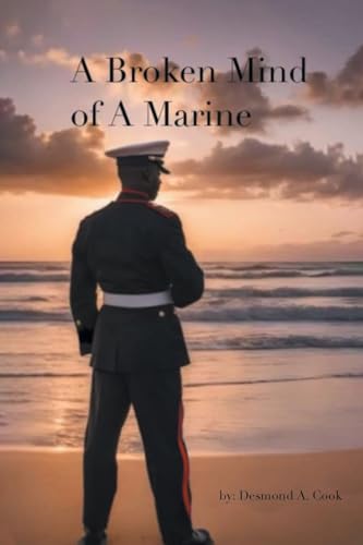 A Broken Mind of a Marine von Newman Springs
