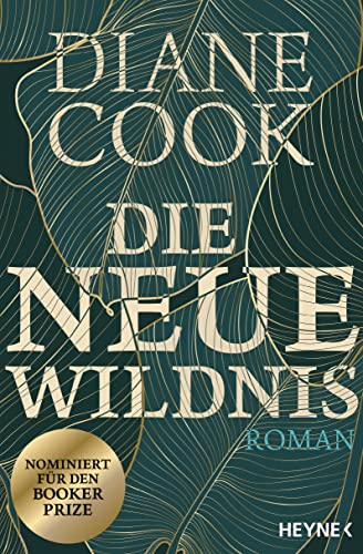Die neue Wildnis: Roman