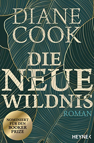 Die neue Wildnis: Roman von HEYNE