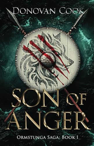 Son of Anger (Ormstunga Saga, Band 1) von Donovan Cook