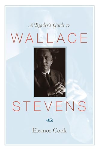 A Reader's Guide to Wallace Stevens von Princeton University Press