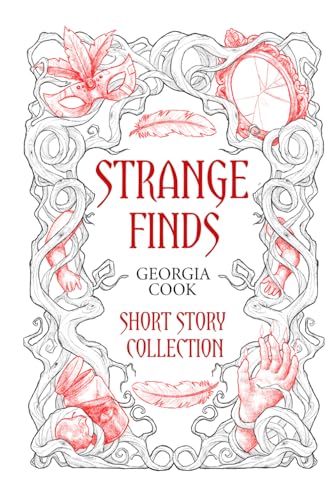 Strange Finds: Short Story Collection von Independently published