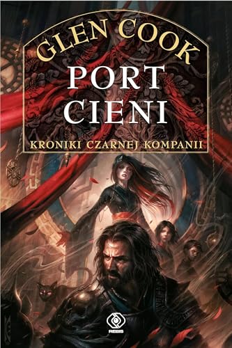 Czarna Kompania (5) (Port Cieni, Band 5) von Rebis