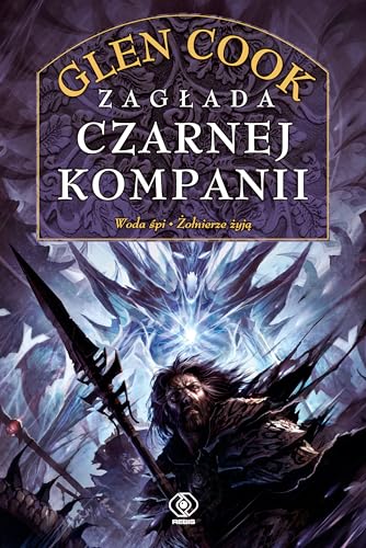 Czarna Kompania (Zagłada Czarnej Kompanii) von Rebis