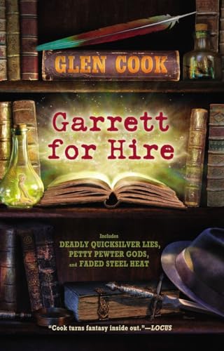 Garrett for Hire: Deadly Quicksilver Lies / Petty Pewter Gods / Faded Steel Heat (Garrett, P.I.)