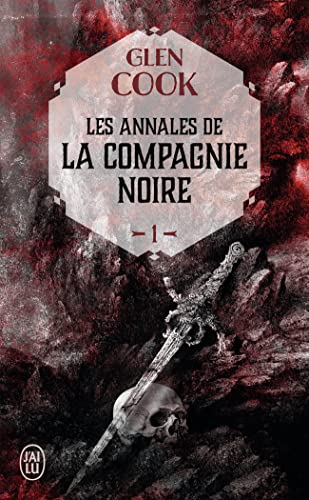 La Compagnie Noire, Tome 1 : La Compagnie Noire, Tome 1 : von J'AI LU