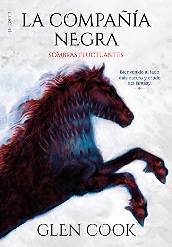 La compañía negra. Libro II - Sombras fluctuantes: .: . (Infinita Plus) von MONTENA