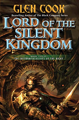 Lord Of The Silent Kingdom: Book Two of the Instrumentalities of the Night (Instrumentalities of the Night, 2, Band 2)