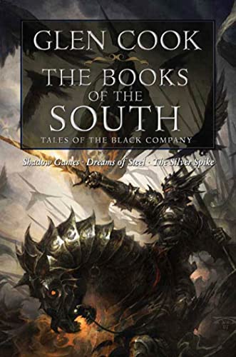 The Books of the South: Tales of the Black Company (Chronicles of the Black Company)