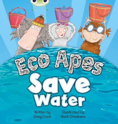 Bug Club Guided Fiction Reception Red B Eco Apes Save Water von Pearson Education Limited