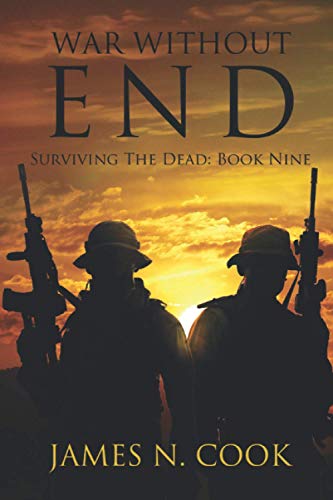 War Without End (Surviving the Dead, Band 9)