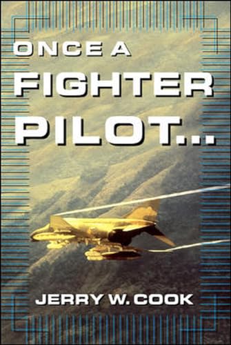 Once a Fighter Pilot Once a Fighter Pilot