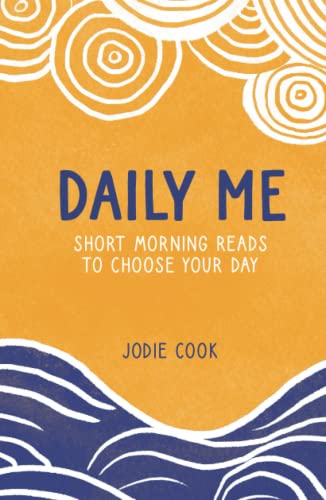Daily Me: Short morning reads to choose your day von Independently published