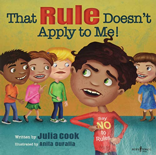 That Rule Doesn't Apply to Me: Volume 3 (Responsible Me!, 3, Band 3) von Boys Town Press