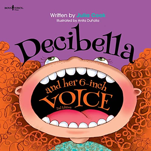 Decibella and Her 6-Inch Voice: Volume 2 (Communicate with Confidence) von Boys Town Press