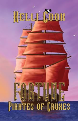 Fortune: The Pirates of Cruxes von Line by Lion Publications
