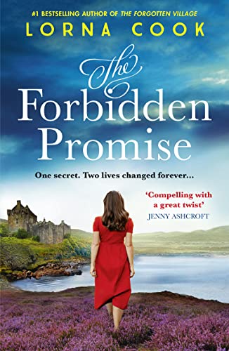 The Forbidden Promise: A captivating book club read for 2023 from the No 1 bestselling author of The Forgotten Village The Forbidden Promise: A captivating book club read for 2023 from the No 1 bestselling author of The Forgotten Village