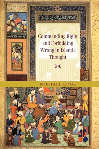 Commanding Right and Forbidding Wrong in Islamic Thought