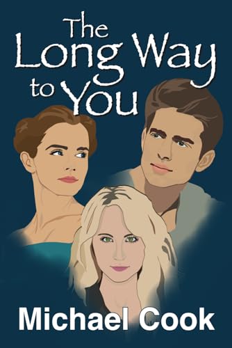 The Long Way to You von Independently published
