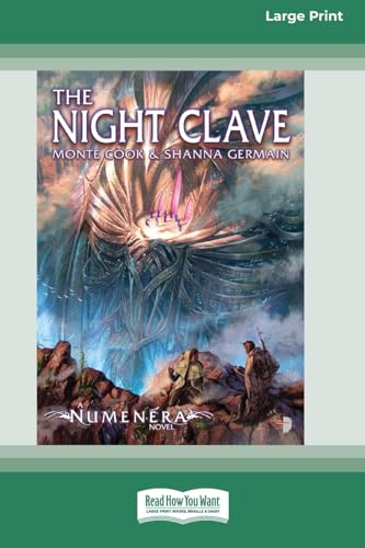 Numenera: The Night Clave [Large Print 16 Pt Edition] von ReadHowYouWant