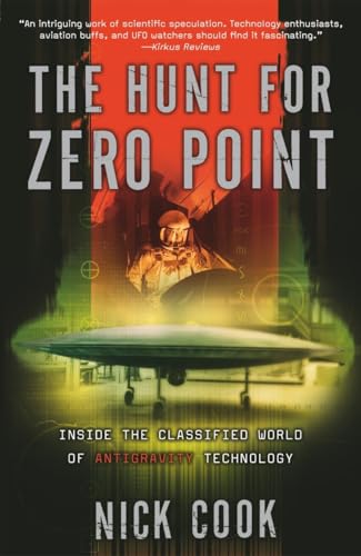 The Hunt for Zero Point: Inside the Classified World of Antigravity Technology