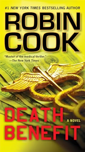 Death Benefit: A Novel (A Medical Thriller) von G.P. Putnam's Sons