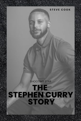 SHOOTING STAR THE STEPHEN CURRY STORY: FROM CHARLOTTE TO CHAMPION – A JOURNEY THAT REDEFINED BASKETBALL von Independently published