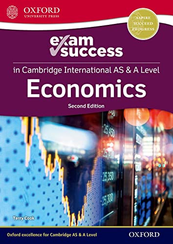 Cambridge International as and a Level Economics 2nd Edition: Exam Success Guide and Weblink Set (Cambridge International AS & A Level Economics)