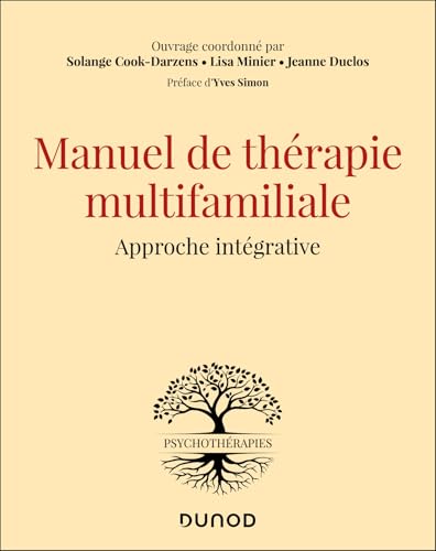 Manuel de thérapie multifamiliale: Approche intégrative von DUNOD