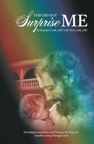 This Did Not Surprise Me: Providing Foundations and Pathways for Hope for Families Going Through Grief von WestBow Press