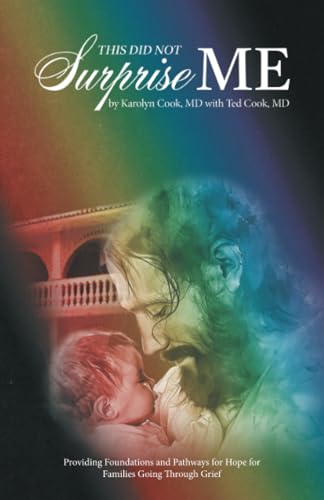 This Did Not Surprise Me: Providing Foundations and Pathways for Hope for Families Going Through Grief von WestBow Press
